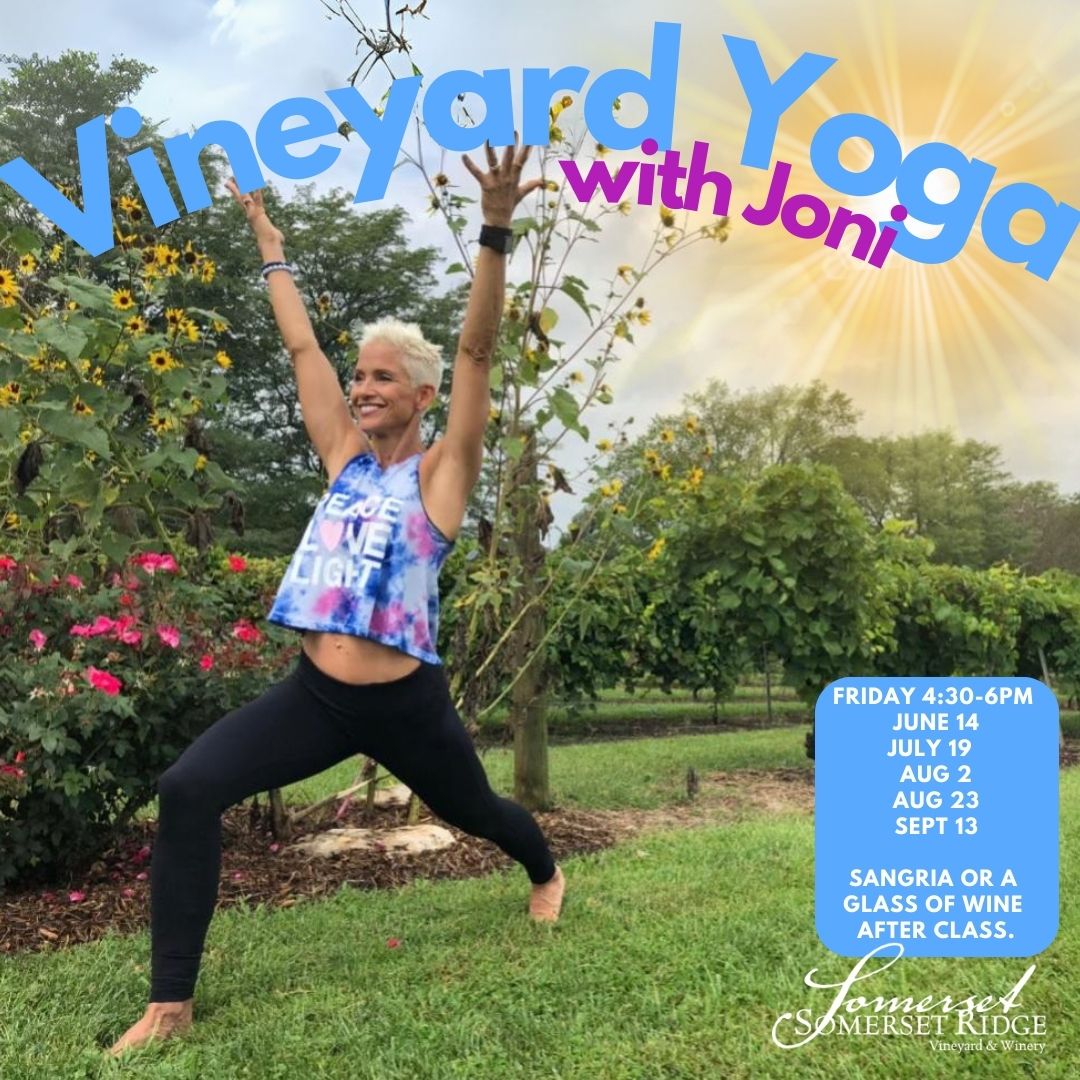 Summer Yoga Happy Hour with Joni! - Somerset Ridge Vineyard and Winery
